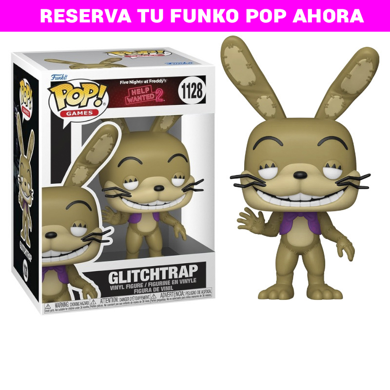 FUNKO POP Glitchtrap 1128 reservas