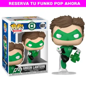 FUNKO POP Linterna Verde 601 reservas