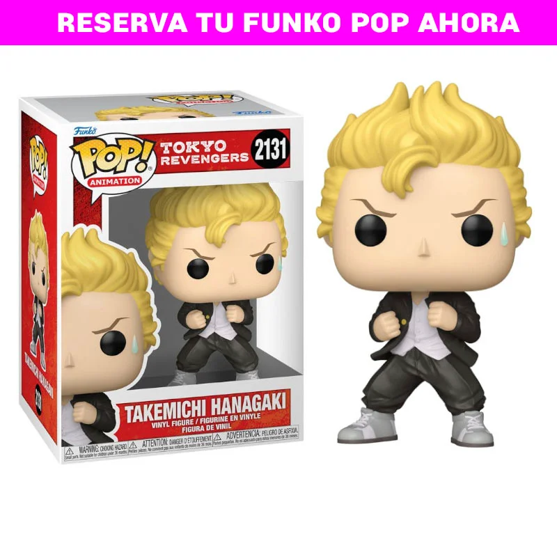 FUNKO POP Takemichi Hanagaki 2131 reserva